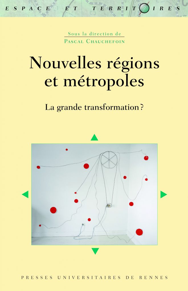 Nouvelles Regions Metropoles la grande transformation